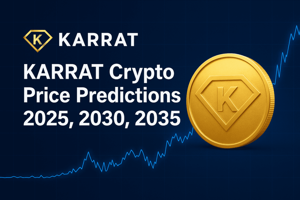 KARRAT Crypto Price Predictions for 2025,2030,2035